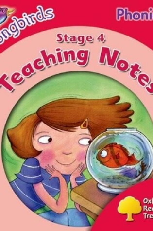 Cover of Oxford Reading Tree Songbirds Phonics: Level 4: Teaching Notes