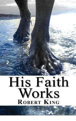 Book cover for His Faith Works