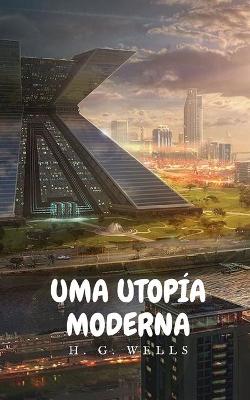 Book cover for Uma Utopia Moderna