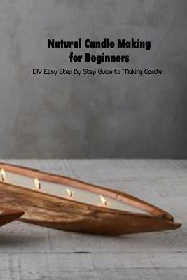 Book cover for Natural Candle Making for Beginners