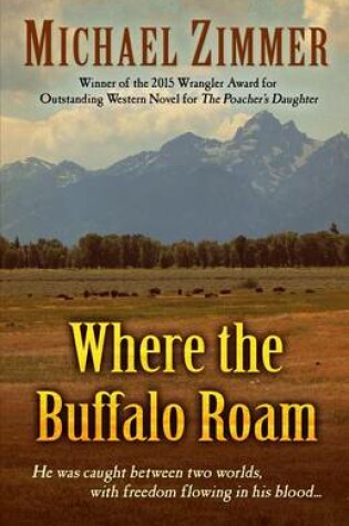 Cover of Where the Buffalo Roam