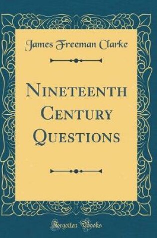 Cover of Nineteenth Century Questions (Classic Reprint)
