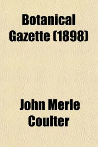 Cover of Botanical Gazette Volume 25