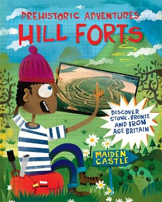 Cover of Prehistoric Adventures: Hill Forts