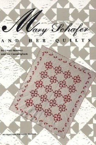 Cover of Mary Schafer and Her Quilts