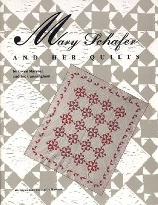 Book cover for Mary Schafer and Her Quilts