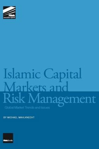 Cover of Islamic Capital Markets and Risk Management