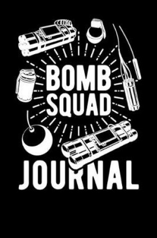 Cover of Bomb Squad Journal