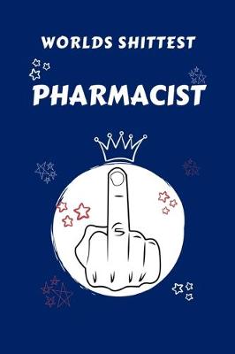 Book cover for Worlds Shittest Pharmacist