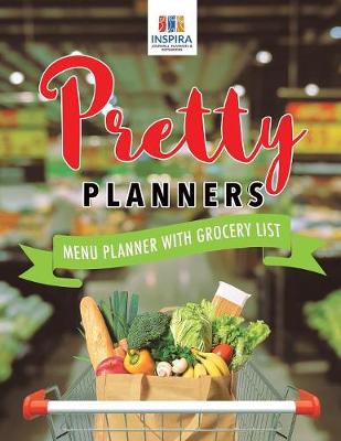 Book cover for Pretty Planners - Menu Planner with Grocery List