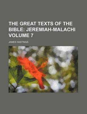 Book cover for The Great Texts of the Bible Volume 7; Jeremiah-Malachi