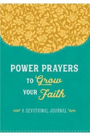 Cover of Power Prayers to Grow Your Faith