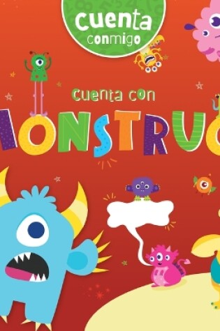 Cover of Cuenta Con Monstruos (Counting with Monsters)