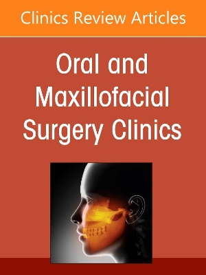 Book cover for Education in Oral and Maxillofacial Surgery: An Evolving Paradigm, an Issue of Oral and Maxillofacial Surgery Clinics of North America