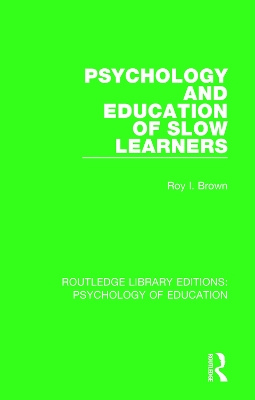 Book cover for Psychology and Education of Slow Learners