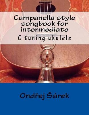 Book cover for Campanella Style Songbook for Intermediate