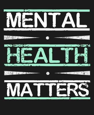 Book cover for Mental Health Matters