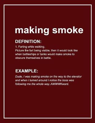 Book cover for Urban Dictionary Funny 'making Smoke' Lined Notebook. Journal & Exercise Book (Red)