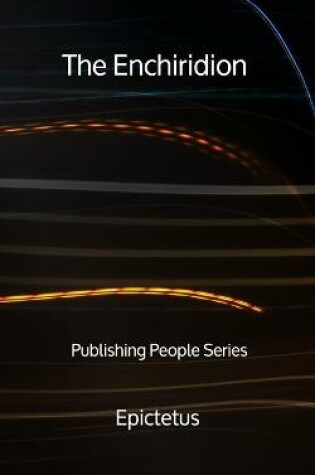 Cover of The Enchiridion - Publishing People Series