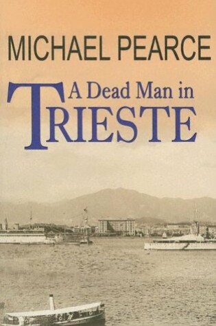 Cover of A Dead Man in Trieste
