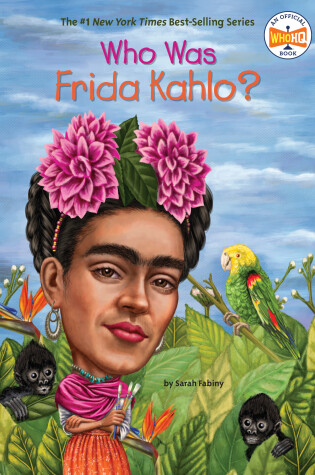 Cover of Who Was Frida Kahlo?