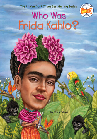 Book cover for Who Was Frida Kahlo?