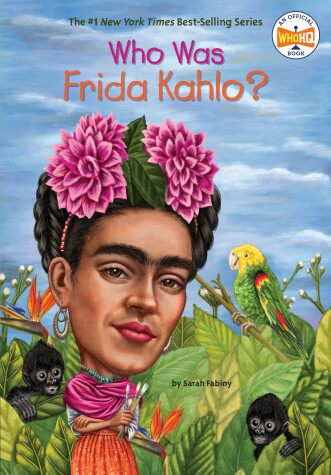 Cover of Who Was Frida Kahlo?