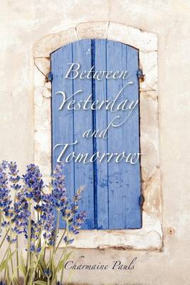 Book cover for Between Yesterday and Tomorrow