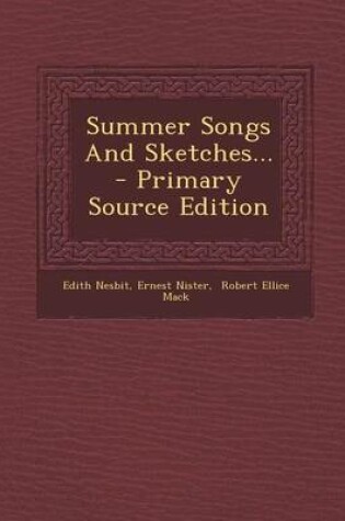Cover of Summer Songs and Sketches... - Primary Source Edition