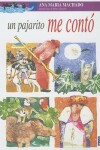 Book cover for Un Pajarito Me Conto