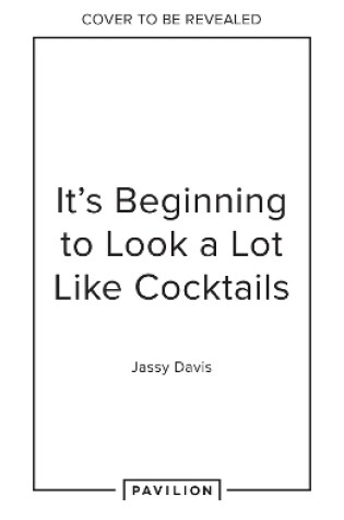 Cover of It's Beginning to Look a Lot Like Cocktails