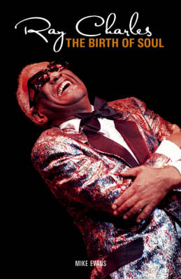 Book cover for Ray Charles: The Birth of Soul