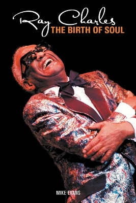 Book cover for Ray Charles: The Birth of Soul