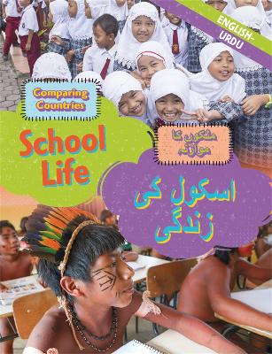 Cover of Dual Language Learners: Comparing Countries: School Life (English/Urdu)