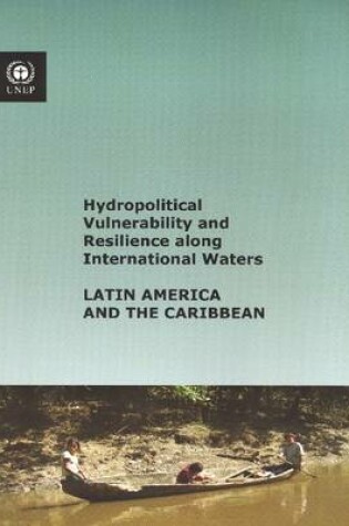 Cover of Hydropolitical Vulnerability and Resilience along International Waters