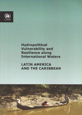 Book cover for Hydropolitical Vulnerability and Resilience along International Waters