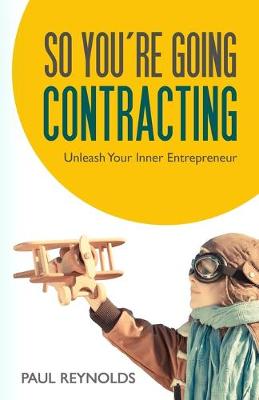 Book cover for So You're Going Contracting