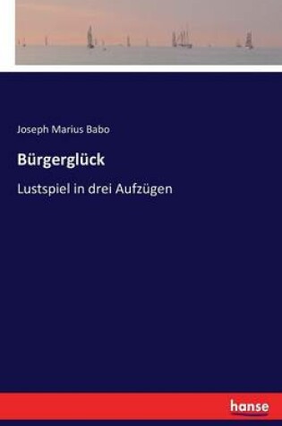Cover of Bürgerglück