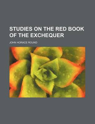 Book cover for Studies on the Red Book of the Exchequer