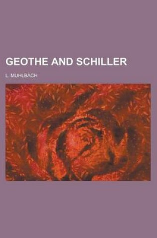 Cover of Geothe and Schiller