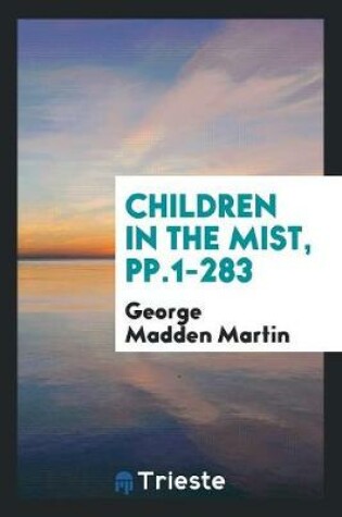Cover of Children in the Mist, Pp.1-283