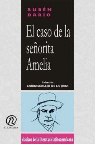 Cover of El Caso de La Seorita Amelia