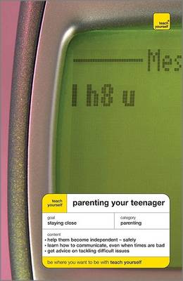 Book cover for Teach Yourself Parenting Your Teenager (McGraw-Hill Edition)