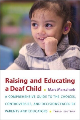 Cover of Raising and Educating a Deaf Child, Third Edition