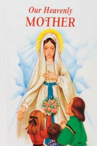 Cover of Our Heavenly Mother