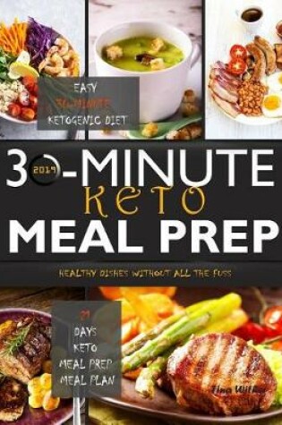 Cover of 30-Minute Keto Meal Prep 2019