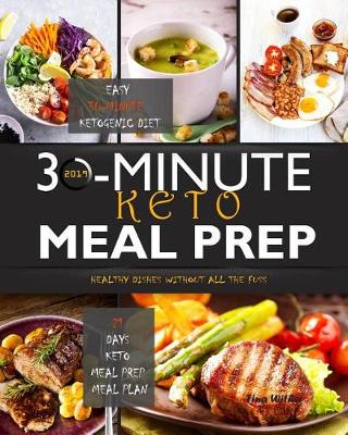 Book cover for 30-Minute Keto Meal Prep 2019