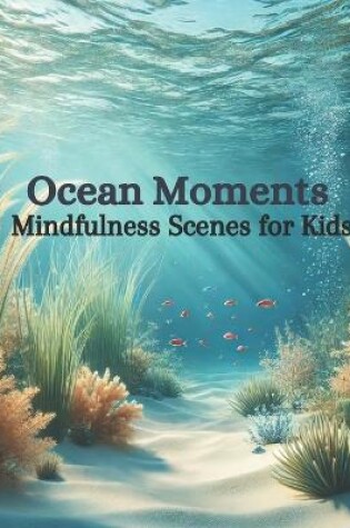 Cover of Ocean Moments