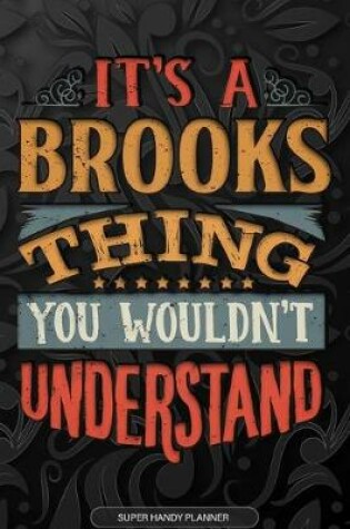 Cover of It's A Brooks Thing You Wouldn't Understand