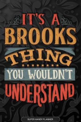 Book cover for It's A Brooks Thing You Wouldn't Understand